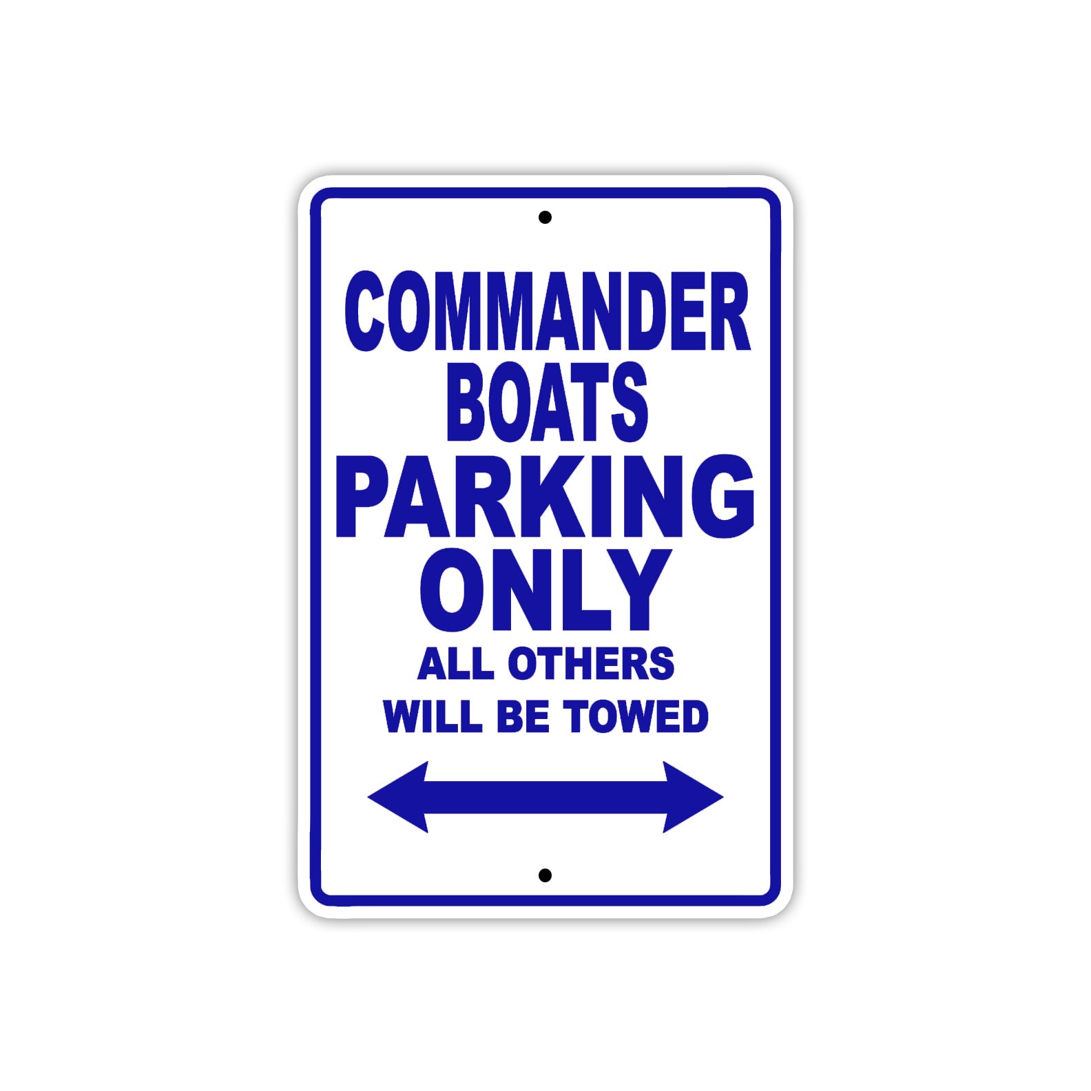 Commander Boats Boats Parking Only All Others Will Be Towed Sea Ocean Beach Lake Boat Aluminum Metal Sign Plate