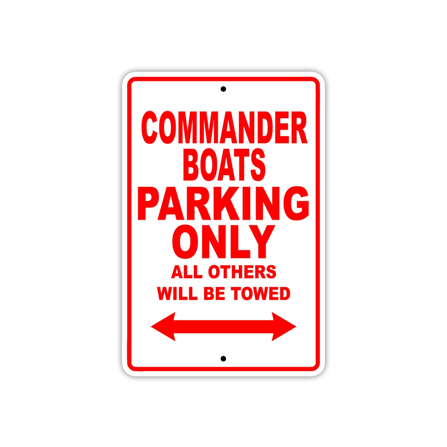 Commander Boats Boats Parking Only All Others Will Be Towed Sea Ocean Beach Lake Boat Aluminum Metal Sign Plate