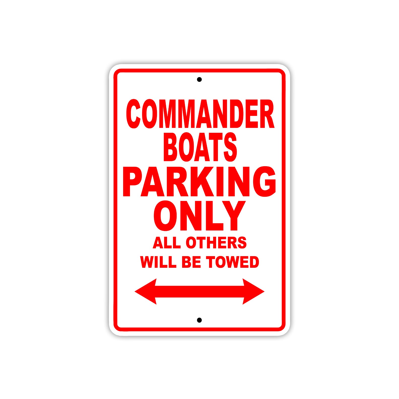Commander Boats Boats Parking Only All Others Will Be Towed Sea Ocean Beach Lake Boat Aluminum Metal Sign Plate