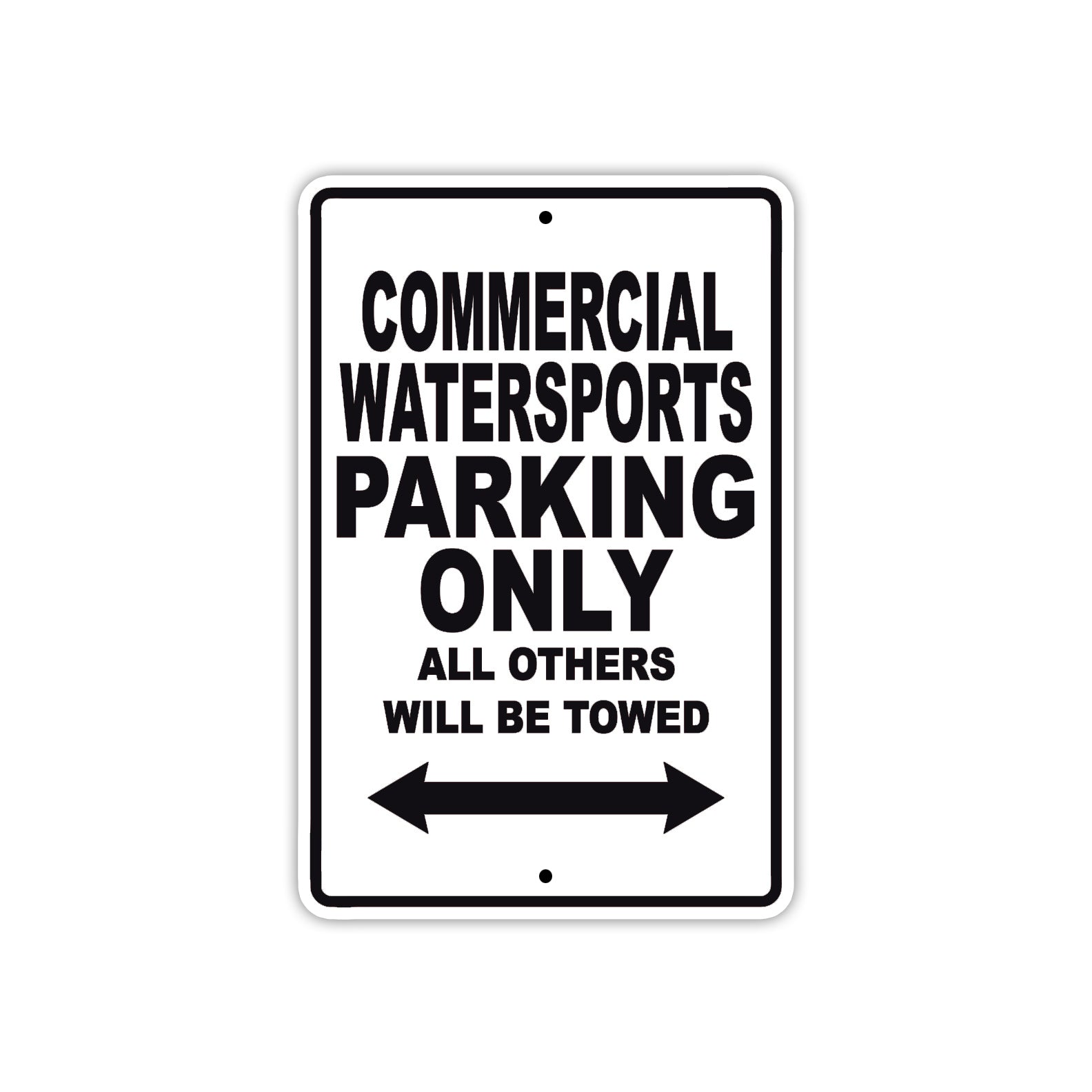 Commercial Water Sports Boats Parking Only All Others Will Be Towed Sea Ocean Beach Lake Boat Aluminum Metal Sign Plate