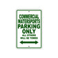 Commercial Water Sports Boats Parking Only All Others Will Be Towed Sea Ocean Beach Lake Boat Aluminum Metal Sign Plate