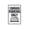 Companion Boats Parking Only All Others Will Be Towed Sea Ocean Beach Lake Boat Aluminum Metal Sign Plate