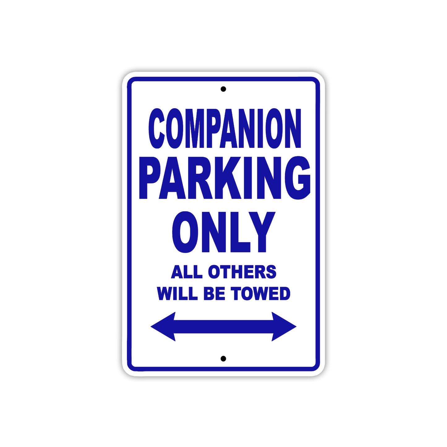 Companion Boats Parking Only All Others Will Be Towed Sea Ocean Beach Lake Boat Aluminum Metal Sign Plate