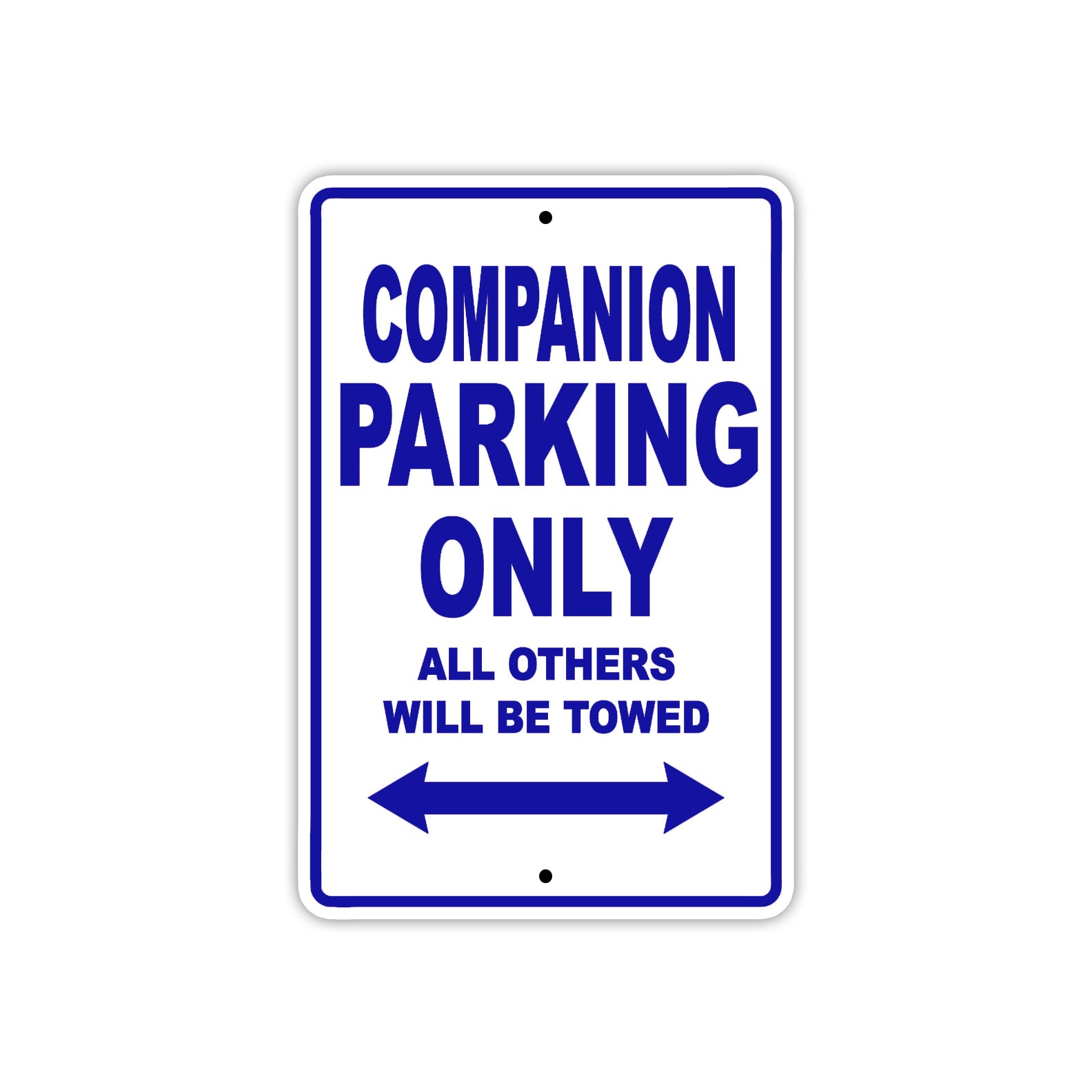 Companion Boats Parking Only All Others Will Be Towed Sea Ocean Beach Lake Boat Aluminum Metal Sign Plate
