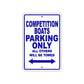 Competition Boats Boats Parking Only All Others Will Be Towed Sea Ocean Beach Lake Boat Aluminum Metal Sign Plate