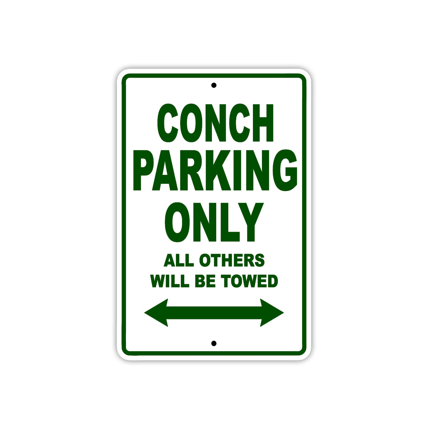 Conch Boats Parking Only All Others Will Be Towed Sea Ocean Beach Lake Boat Aluminum Metal Sign Plate