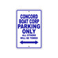 Concord Boat Corp Boats Parking Only All Others Will Be Towed Sea Ocean Beach Lake Boat Aluminum Metal Sign Plate