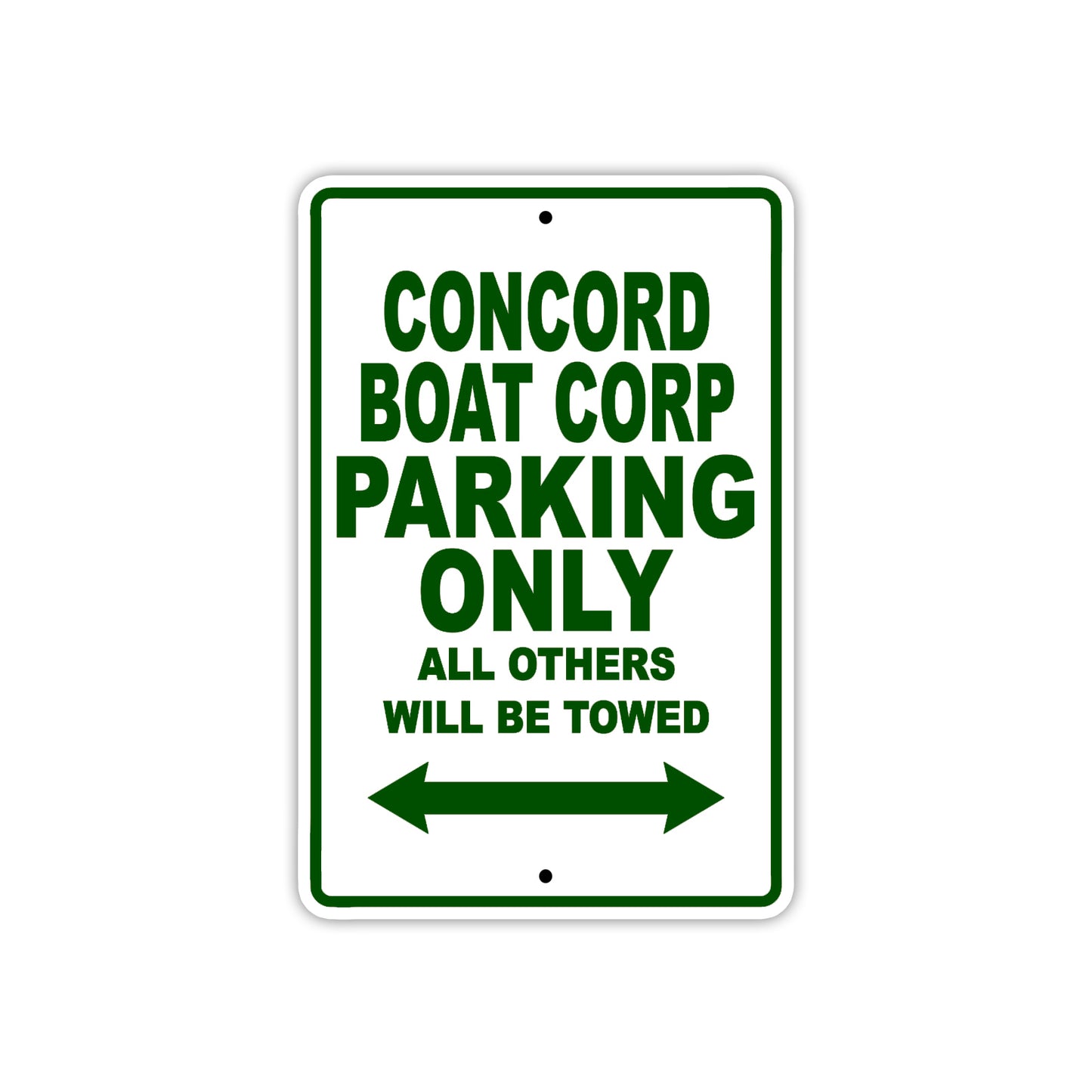 Concord Boat Corp Boats Parking Only All Others Will Be Towed Sea Ocean Beach Lake Boat Aluminum Metal Sign Plate