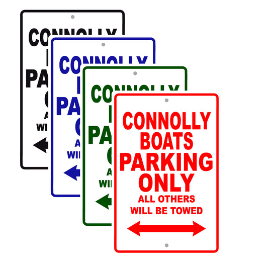 Connolly Boats Boats Parking Only All Others Will Be Towed Sea Ocean Beach Lake Boat Aluminum Metal Sign Plate