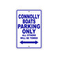 Connolly Boats Boats Parking Only All Others Will Be Towed Sea Ocean Beach Lake Boat Aluminum Metal Sign Plate