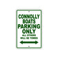 Connolly Boats Boats Parking Only All Others Will Be Towed Sea Ocean Beach Lake Boat Aluminum Metal Sign Plate