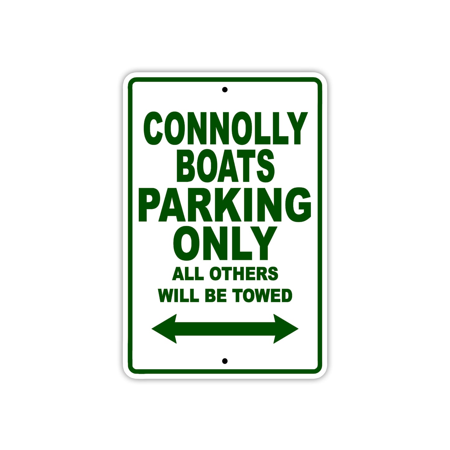Connolly Boats Boats Parking Only All Others Will Be Towed Sea Ocean Beach Lake Boat Aluminum Metal Sign Plate