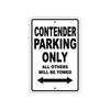 Contender Boats Parking Only All Others Will Be Towed Sea Ocean Beach Lake Boat Aluminum Metal Sign Plate