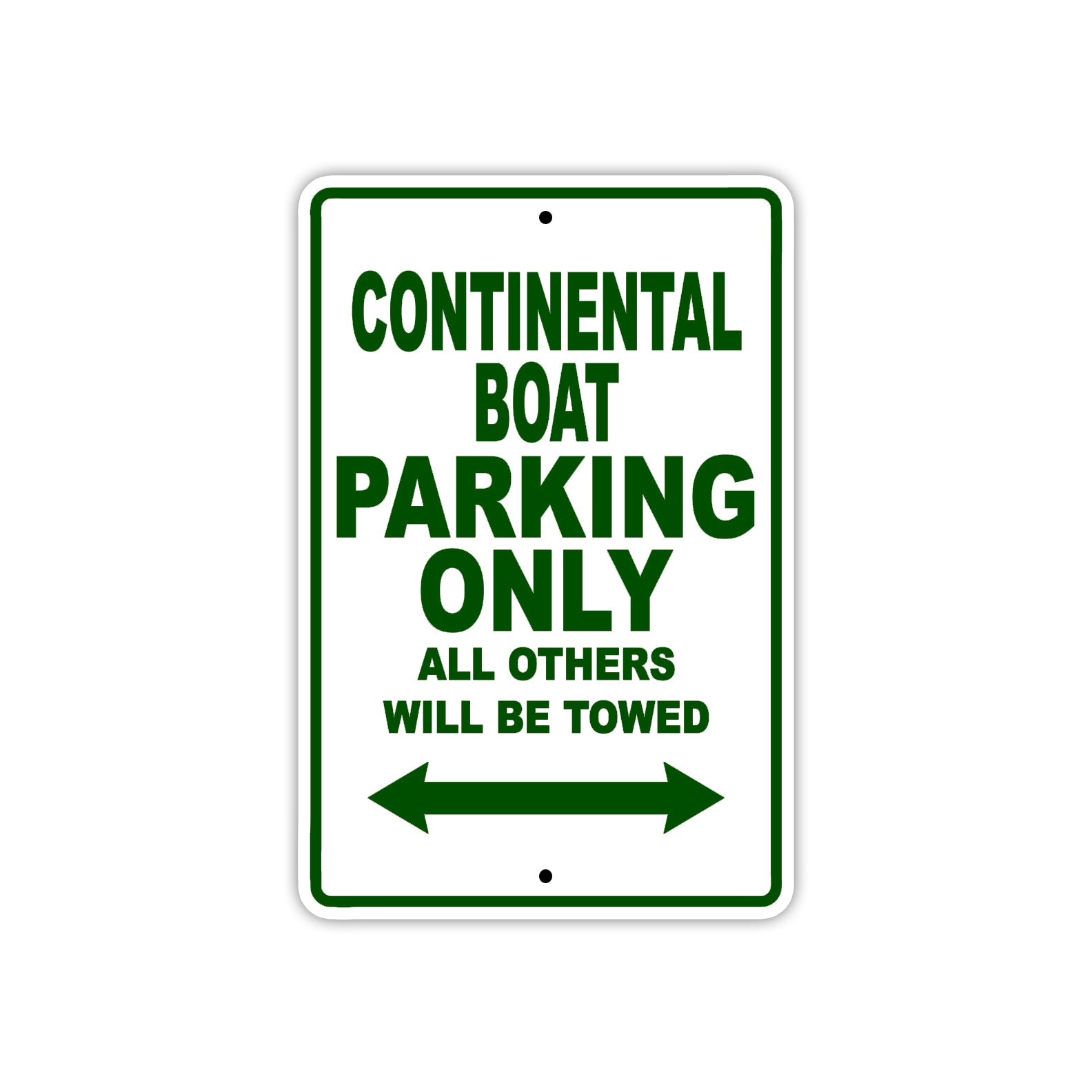 Continental Boat Boats Parking Only All Others Will Be Towed Sea Ocean Beach Lake Boat Aluminum Metal Sign Plate