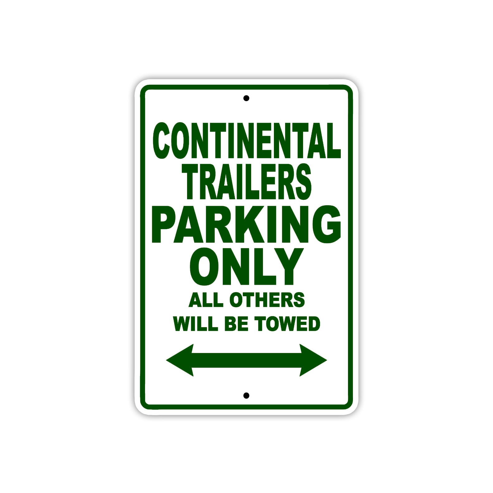Continental Trailers Boats Parking Only All Others Will Be Towed Sea Ocean Beach Lake Aluminum Metal Sign Plate