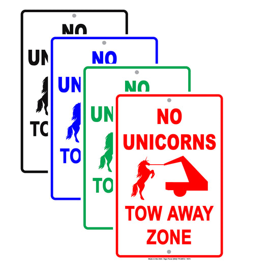 No Unicorns Tow Away Zone No Parking Gag Funny Notice Surveillance Monitoring Aluminum Sign