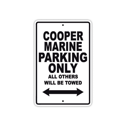 Cooper Marine Boats Parking Only All Others Will Be Towed Sea Ocean Beach Lake Aluminum Metal Sign Plate