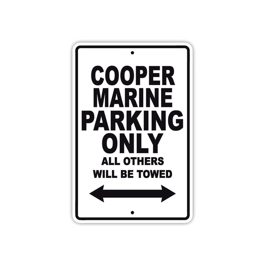 Cooper Marine Boats Parking Only All Others Will Be Towed Sea Ocean Beach Lake Aluminum Metal Sign Plate