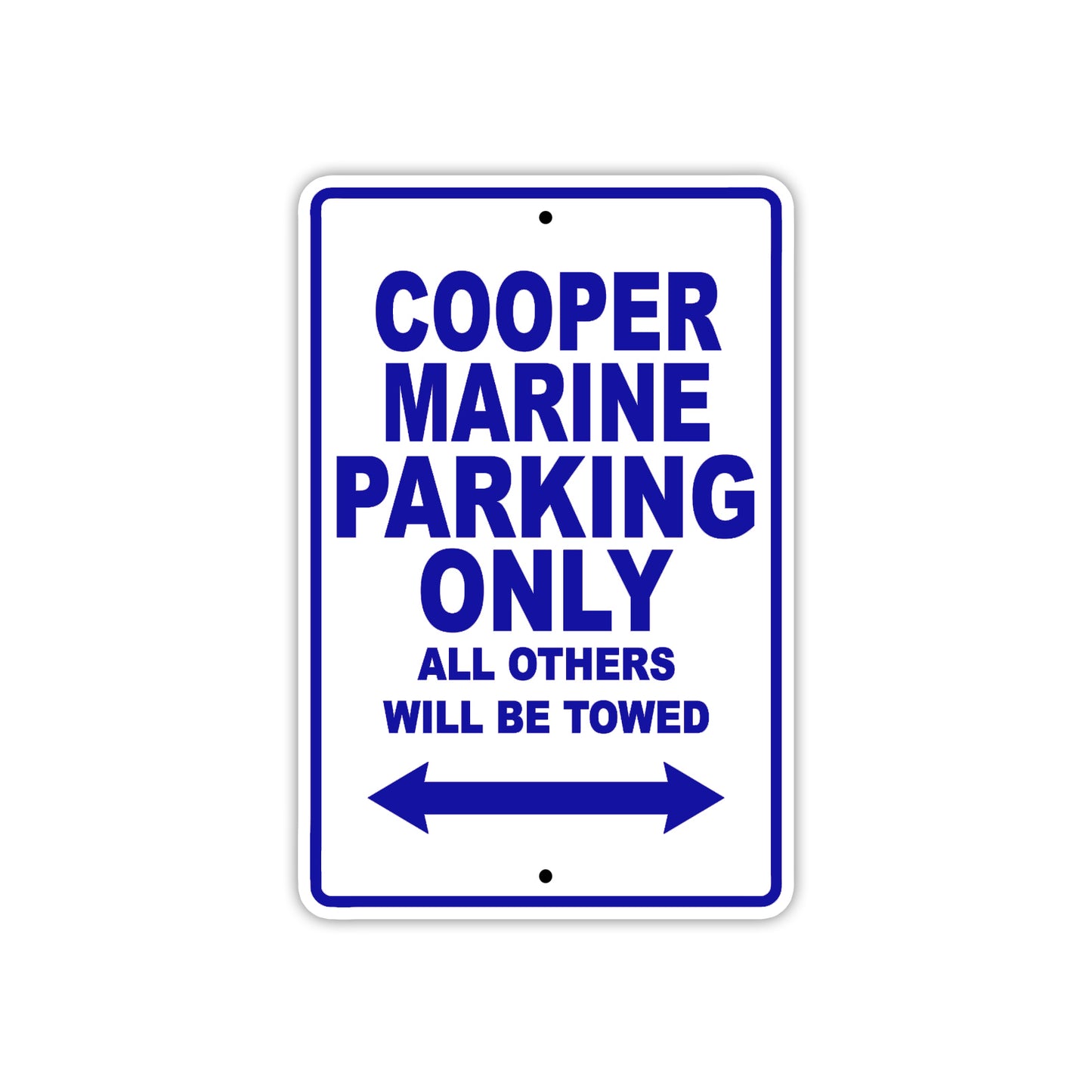 Cooper Marine Boats Parking Only All Others Will Be Towed Sea Ocean Beach Lake Aluminum Metal Sign Plate