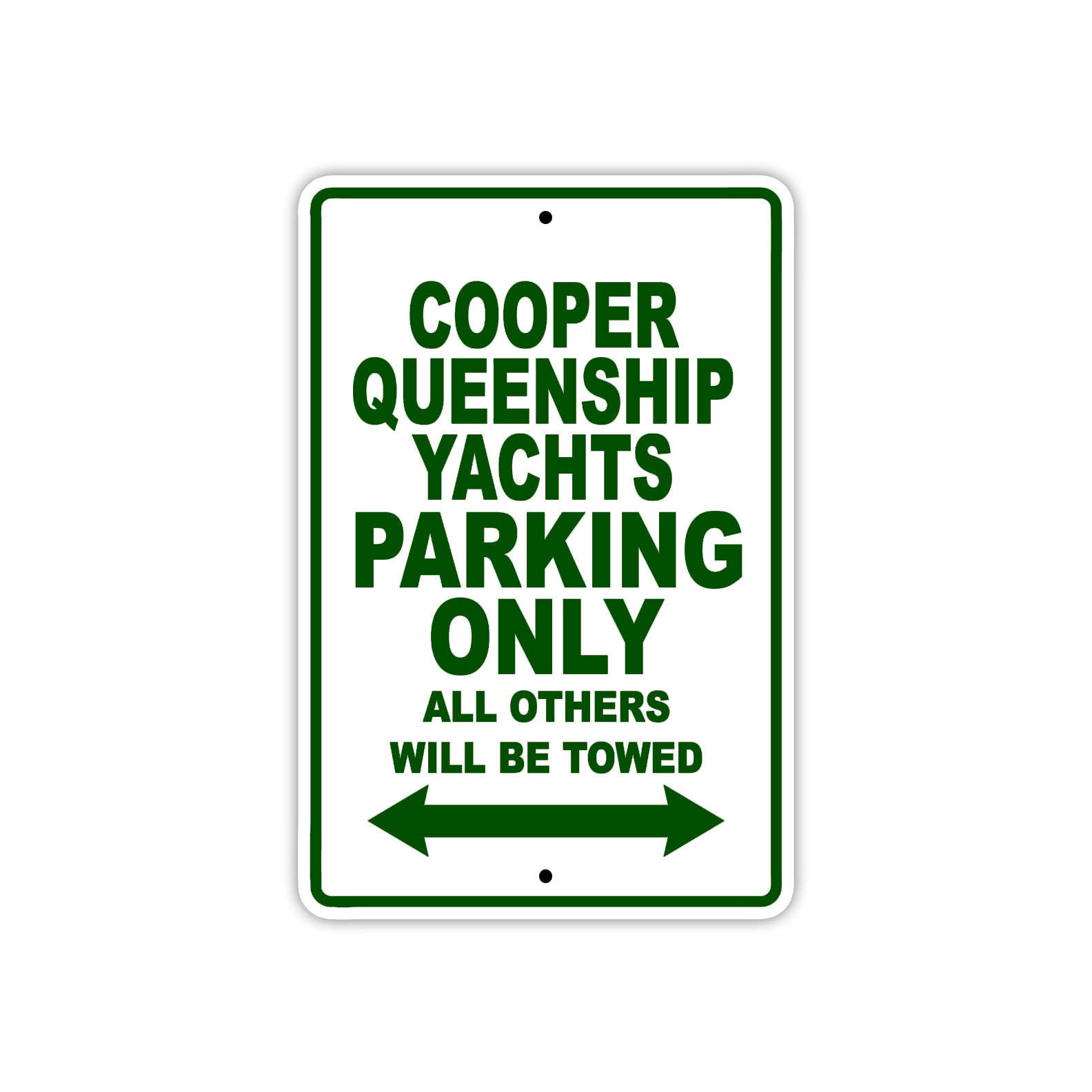 Cooper Queenship Yachts Boats Parking Only All Others Will Be Towed Sea Ocean Beach Lake Aluminum Metal Sign Plate