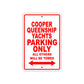 Cooper Queenship Yachts Boats Parking Only All Others Will Be Towed Sea Ocean Beach Lake Aluminum Metal Sign Plate