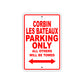 Corbin Les Bateaux Boats Parking Only All Others Will Be Towed Sea Ocean Beach Lake Aluminum Metal Sign Plate