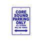 Core Sound Boats Parking Only All Others Will Be Towed Sea Ocean Beach Lake Aluminum Metal Sign Plate
