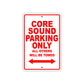 Core Sound Boats Parking Only All Others Will Be Towed Sea Ocean Beach Lake Aluminum Metal Sign Plate