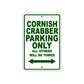 Cornish Crabber Boats Parking Only All Others Will Be Towed Sea Ocean Beach Lake Aluminum Metal Sign Plate