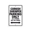 Cornish Shrimper Boats Parking Only All Others Will Be Towed Sea Ocean Beach Lake Aluminum Metal Sign Plate