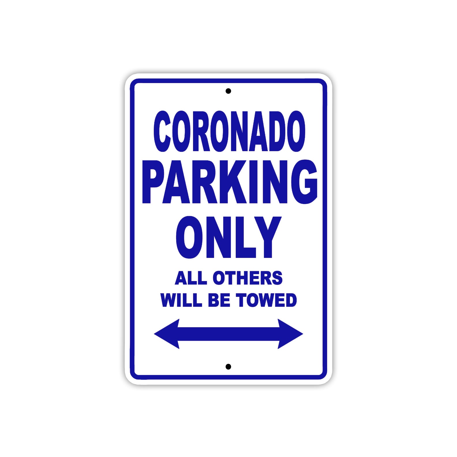 Coronado Boats Parking Only All Others Will Be Towed Sea Ocean Beach Lake Aluminum Metal Sign Plate