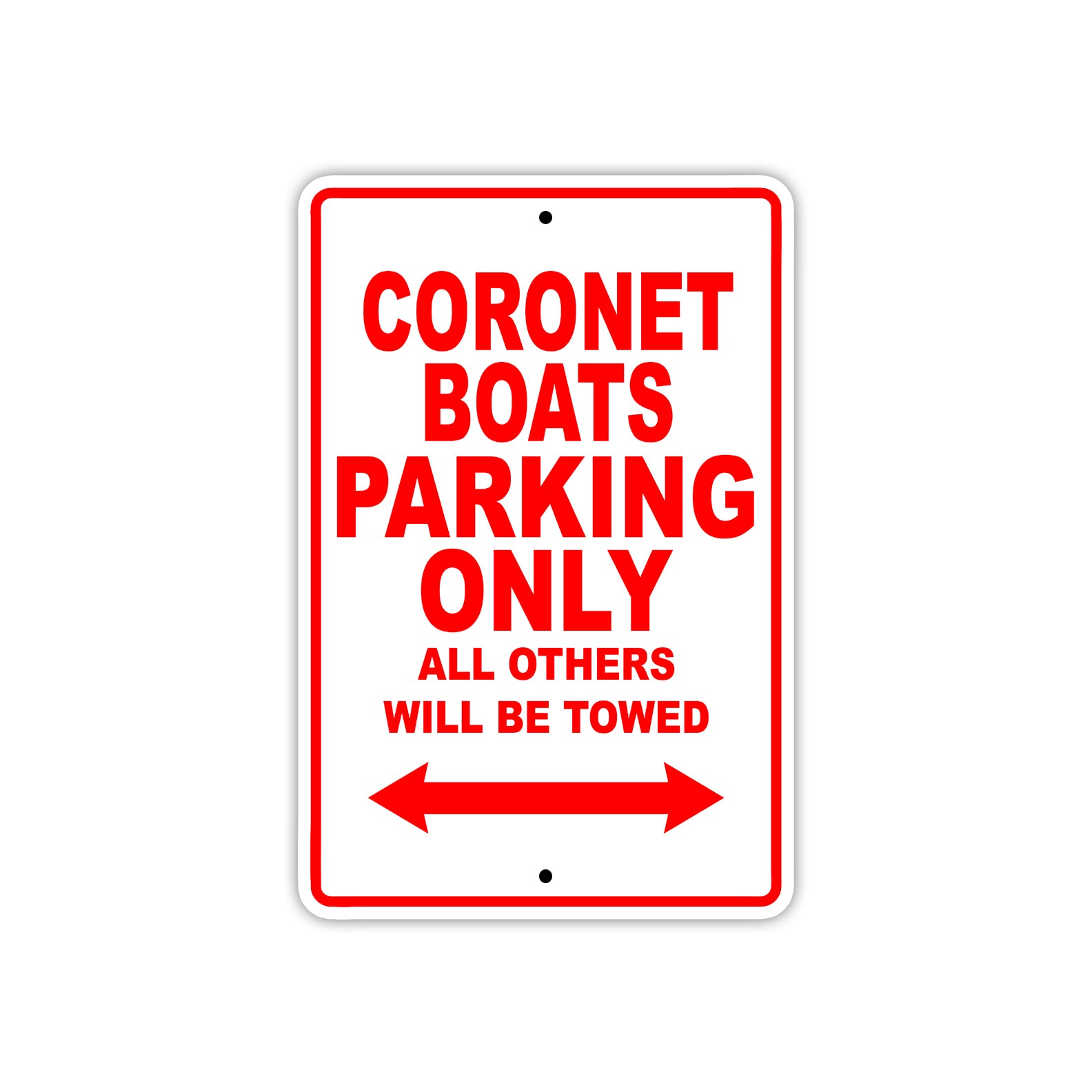 Coronet Boats Boats Parking Only All Others Will Be Towed Sea Ocean Beach Lake Aluminum Metal Sign Plate