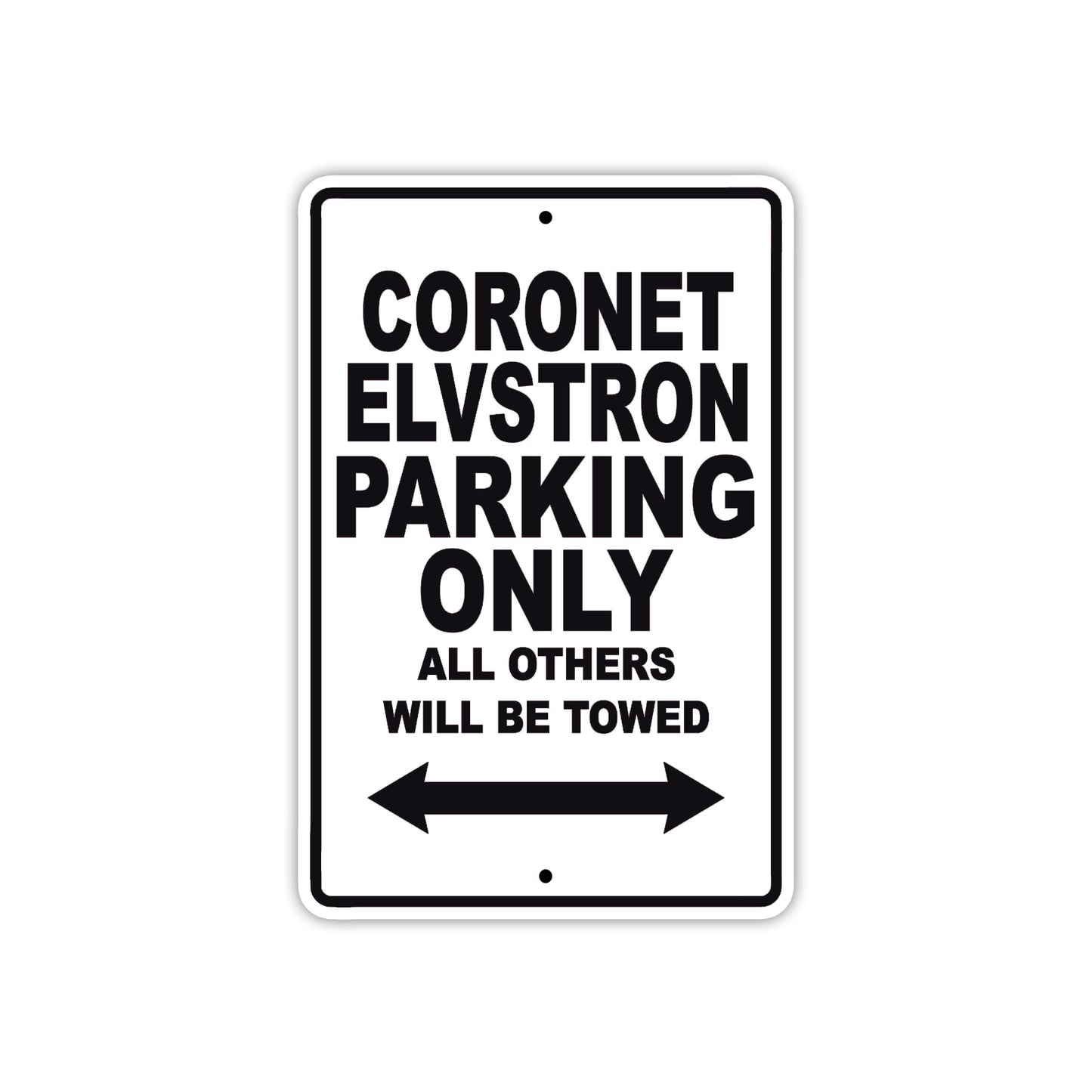 Coronet Elvstron Boats Parking Only All Others Will Be Towed Sea Ocean Beach Lake Aluminum Metal Sign Plate