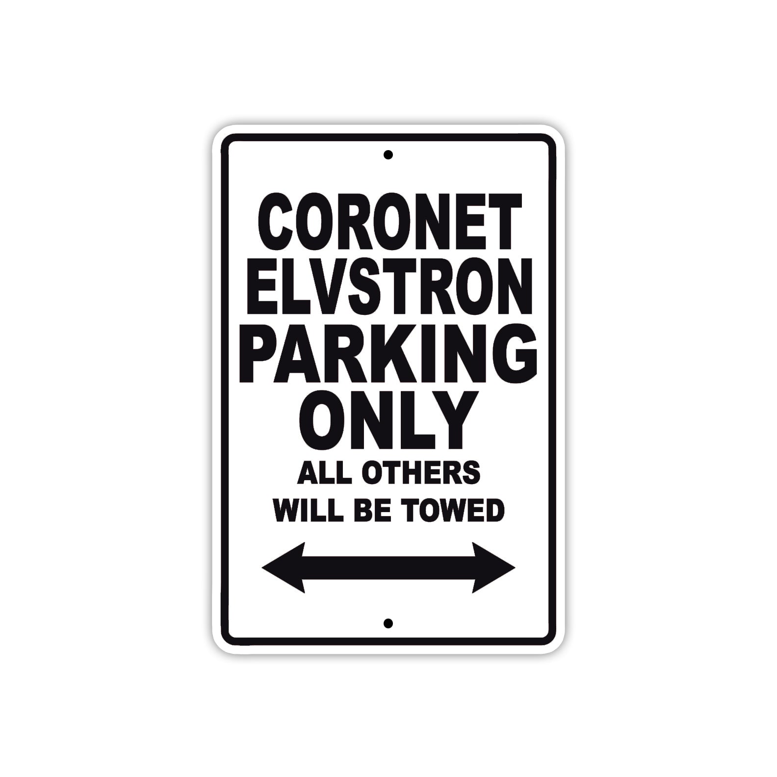 Coronet Elvstron Boats Parking Only All Others Will Be Towed Sea Ocean Beach Lake Aluminum Metal Sign Plate