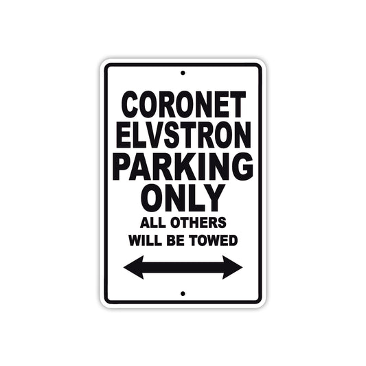 Coronet Elvstron Boats Parking Only All Others Will Be Towed Sea Ocean Beach Lake Aluminum Metal Sign Plate