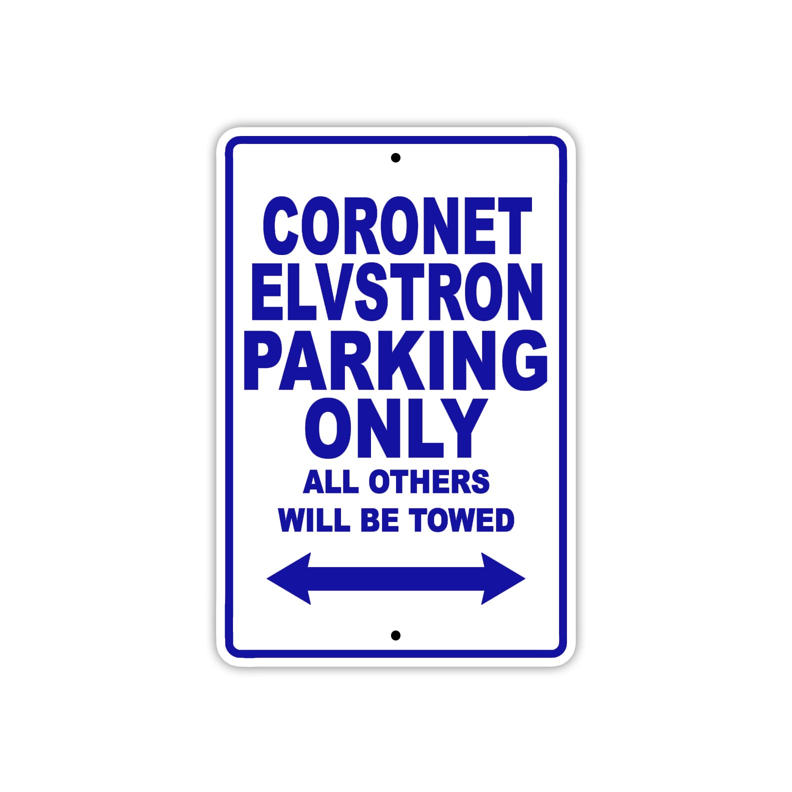 Coronet Elvstron Boats Parking Only All Others Will Be Towed Sea Ocean Beach Lake Aluminum Metal Sign Plate