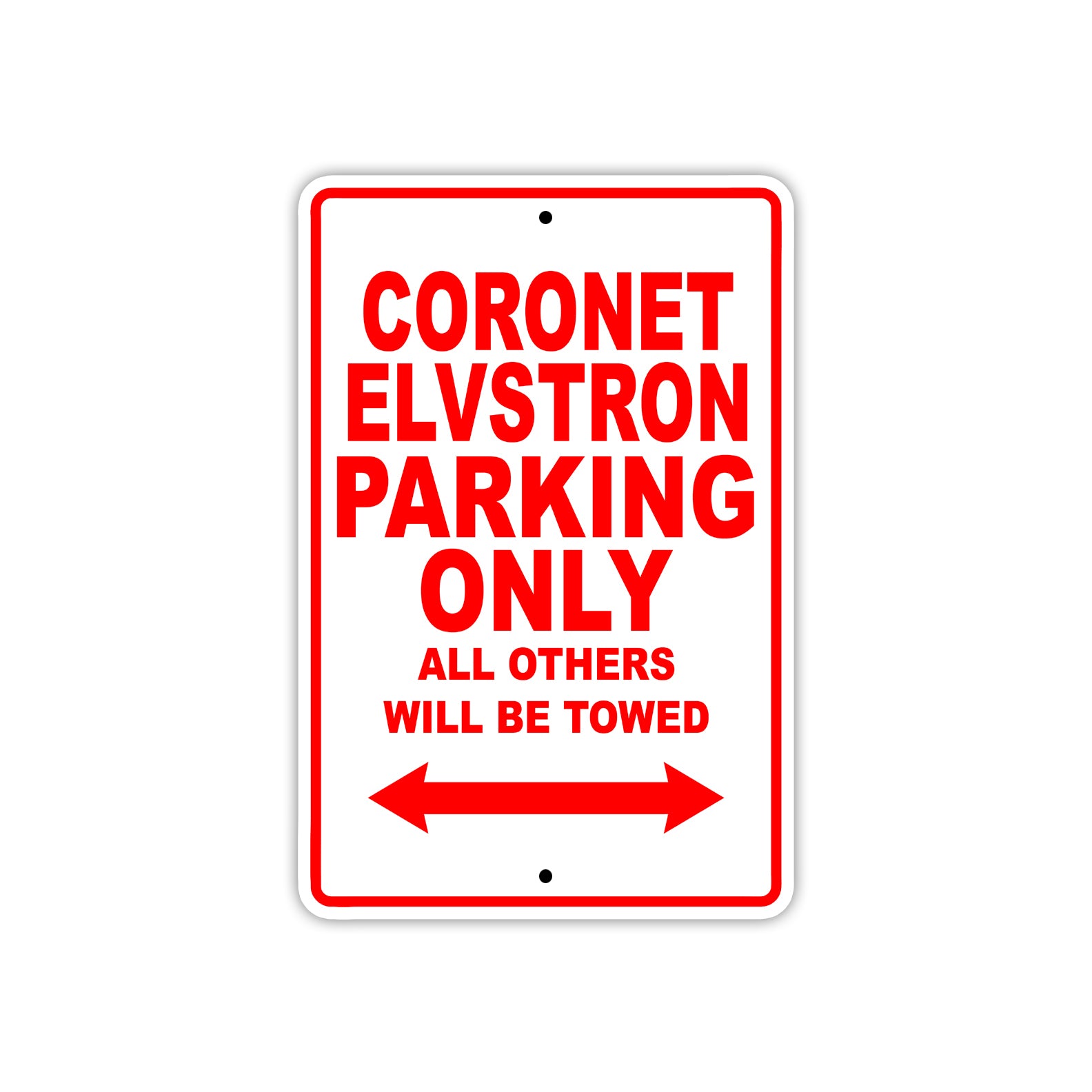 Coronet Elvstron Boats Parking Only All Others Will Be Towed Sea Ocean Beach Lake Aluminum Metal Sign Plate
