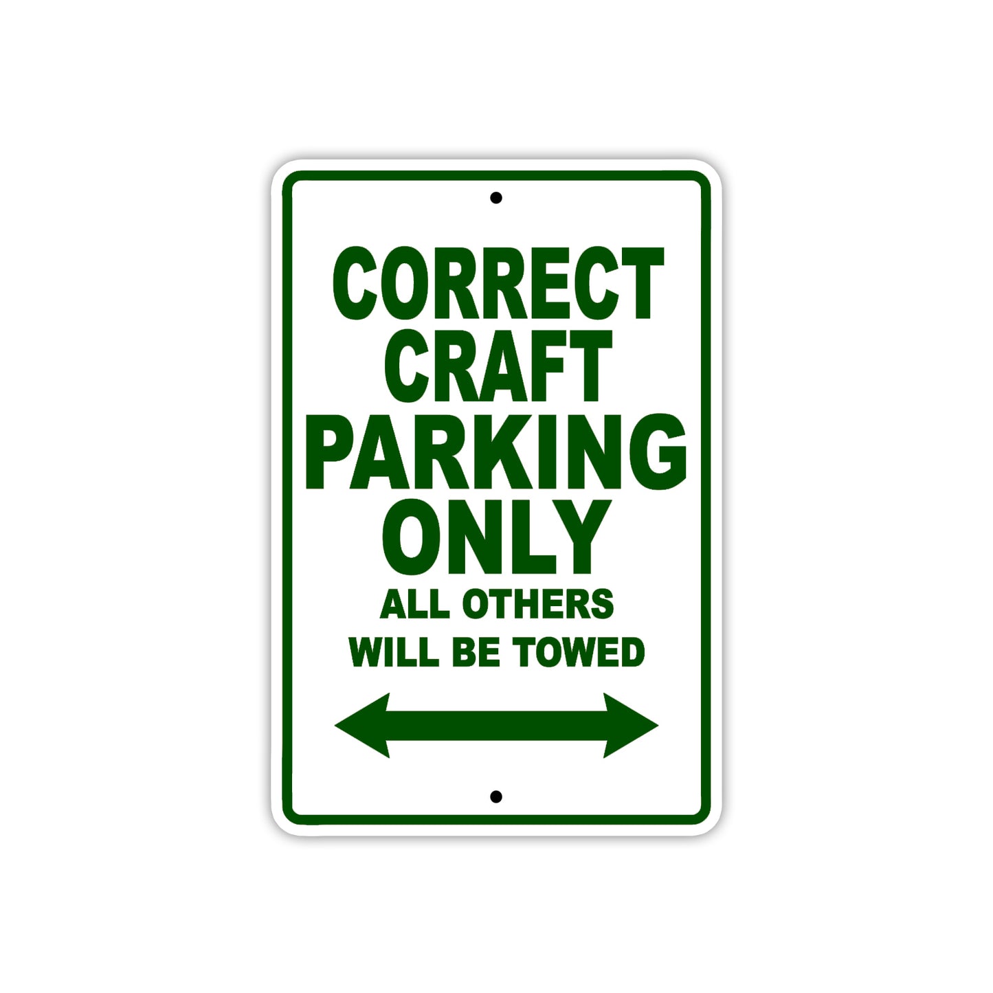 Correct Craft Boats Parking Only All Others Will Be Towed Sea Ocean Beach Lake Aluminum Metal Sign Plate
