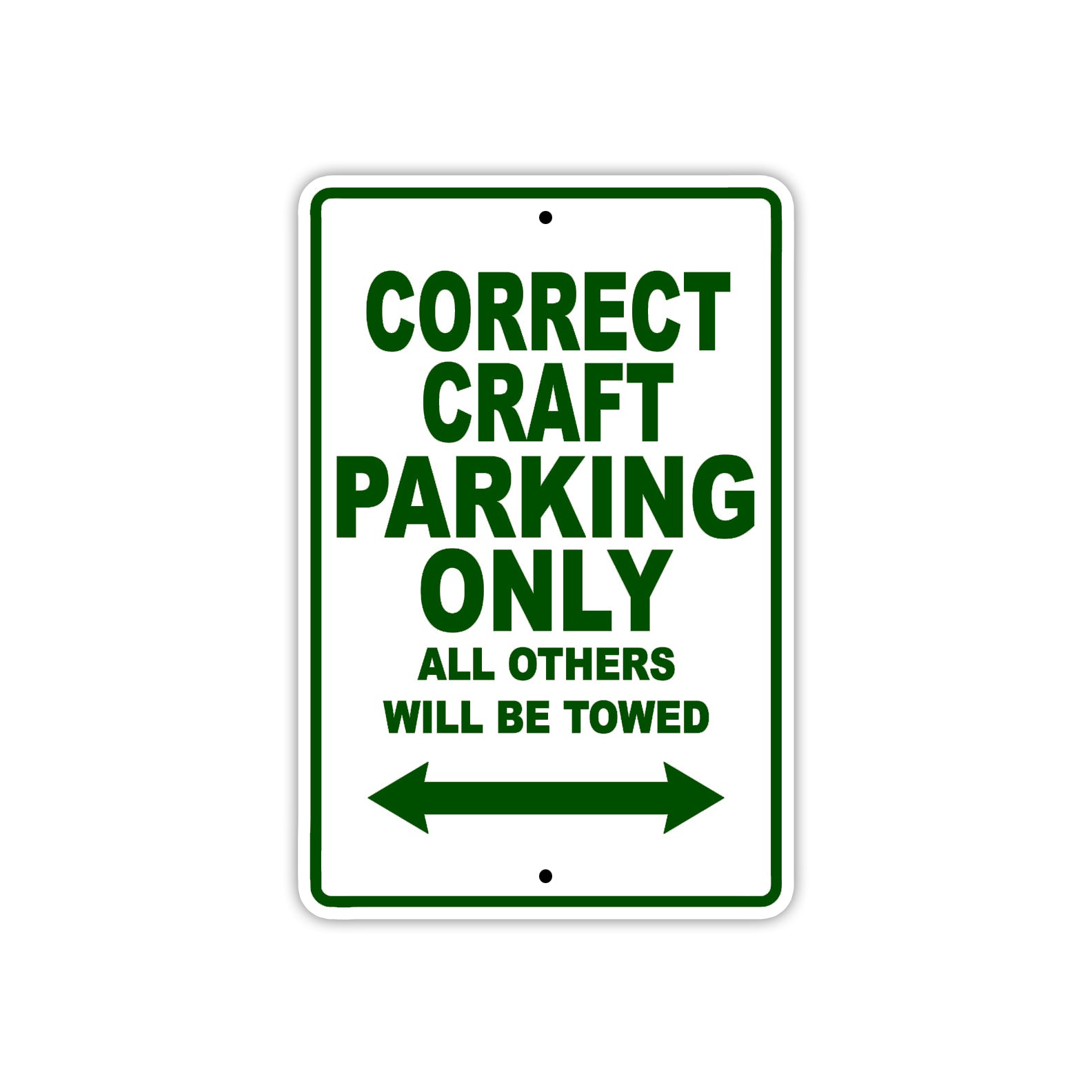 Correct Craft Boats Parking Only All Others Will Be Towed Sea Ocean Beach Lake Aluminum Metal Sign Plate