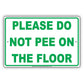 Please Do Not Pee On The Floor Toilet Bathroom Baby Childrens Swimming Pool Funny Gag Joke Aluminum Sign