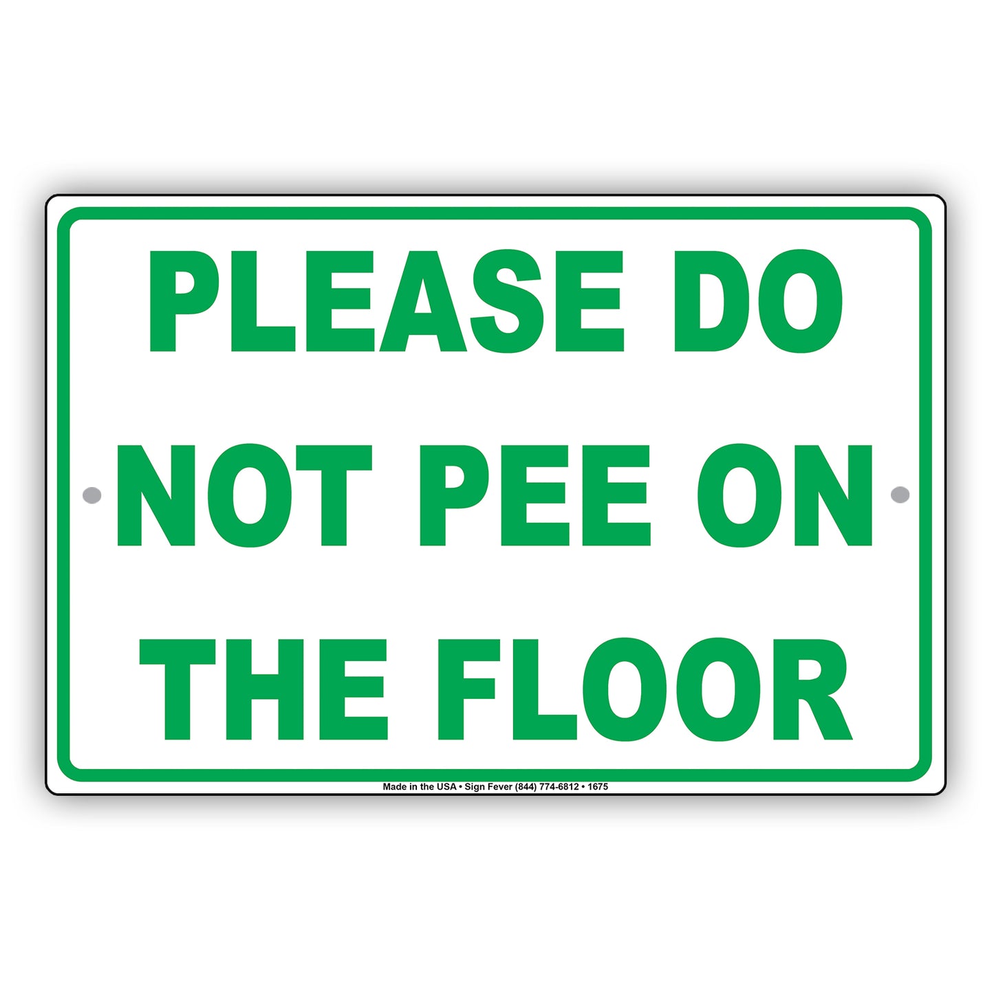 Please Do Not Pee On The Floor Toilet Bathroom Baby Childrens Swimming Pool Funny Gag Joke Aluminum Sign