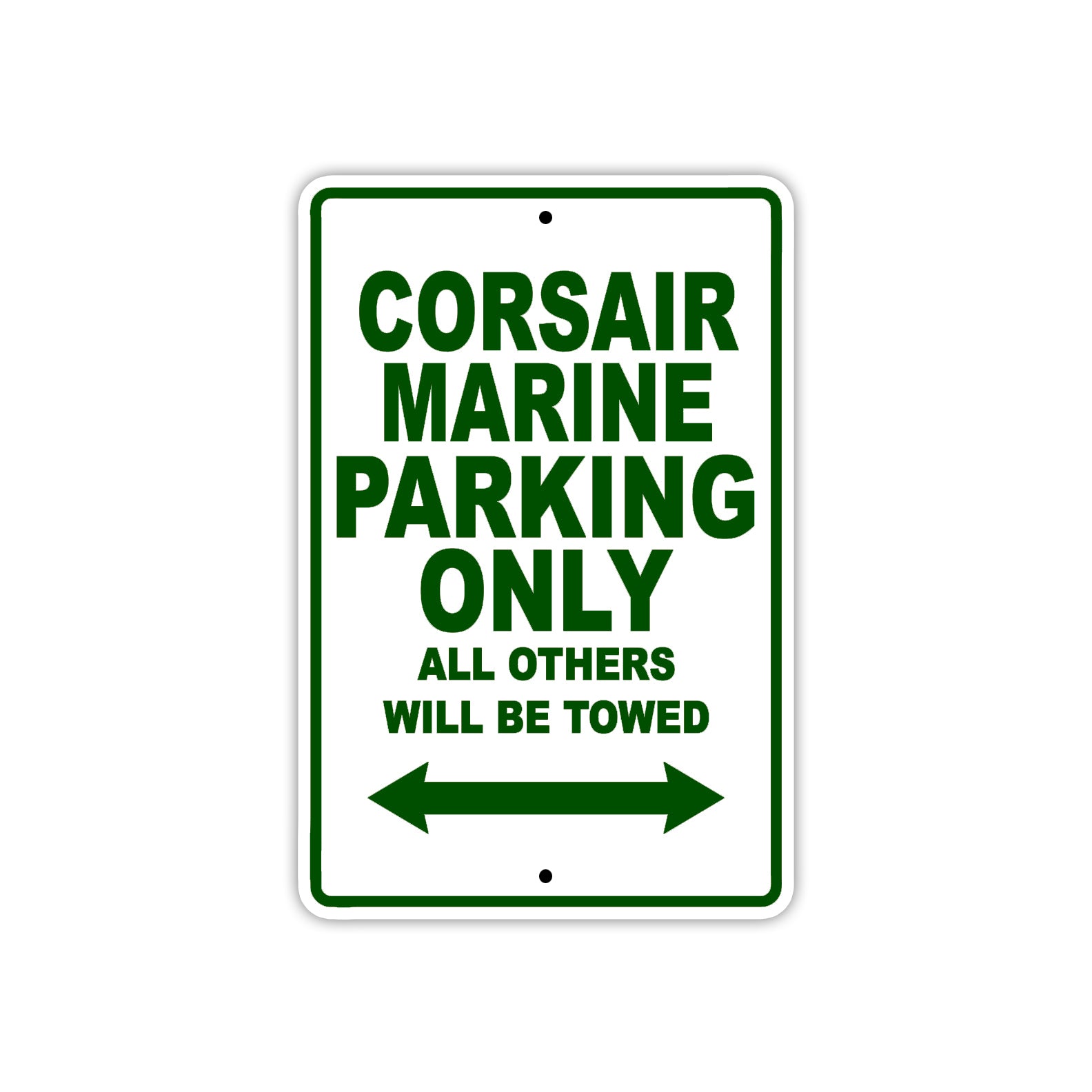 Corsair Marine Boats Parking Only All Others Will Be Towed Sea Ocean Beach Lake Aluminum Metal Sign Plate