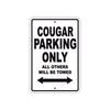 Cougar Boats Parking Only All Others Will Be Towed Sea Ocean Beach Lake Aluminum Metal Sign Plate