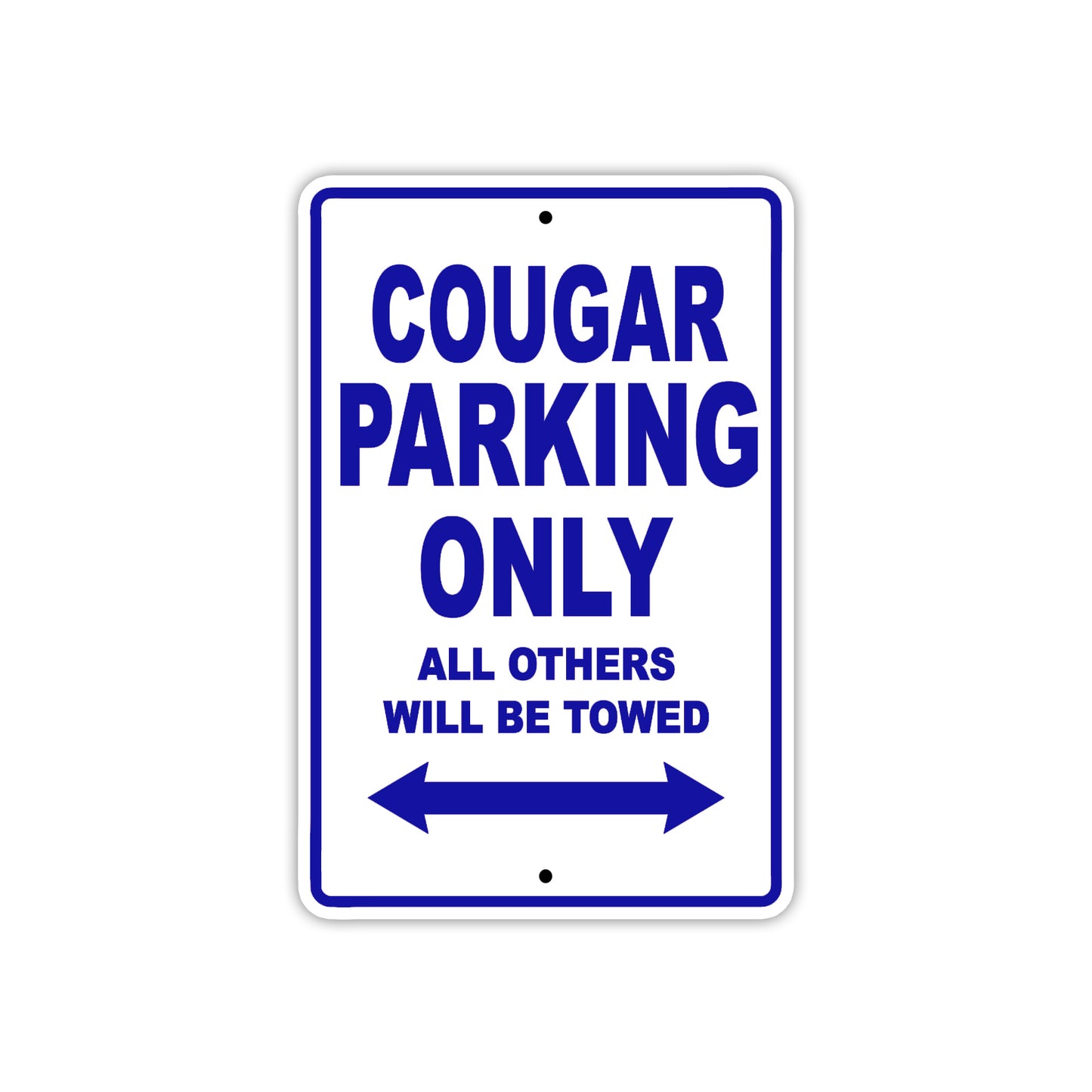Cougar Boats Parking Only All Others Will Be Towed Sea Ocean Beach Lake Aluminum Metal Sign Plate