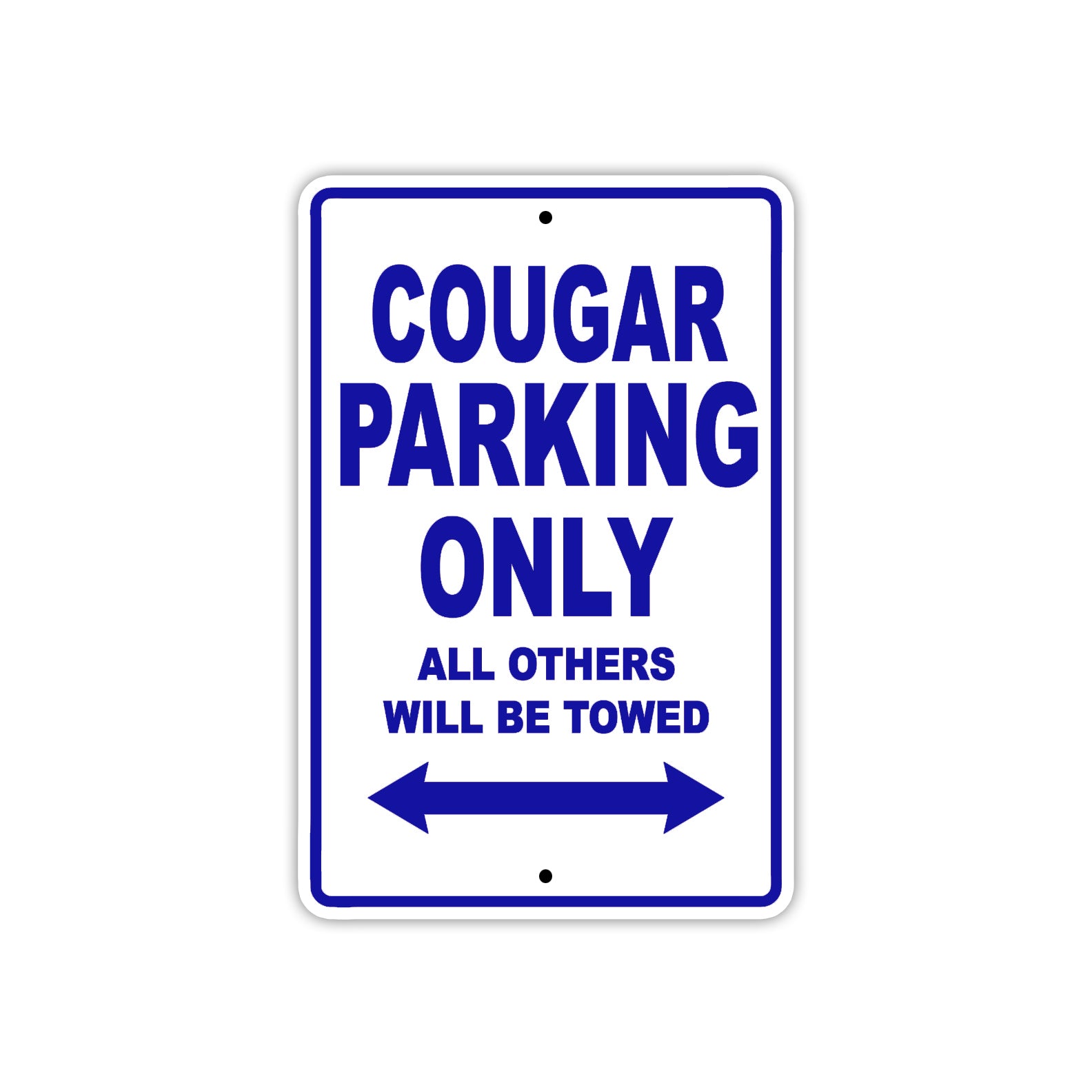Cougar Boats Parking Only All Others Will Be Towed Sea Ocean Beach Lake Aluminum Metal Sign Plate