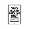 Covey Island Boats Parking Only All Others Will Be Towed Sea Ocean Beach Lake Aluminum Metal Sign Plate
