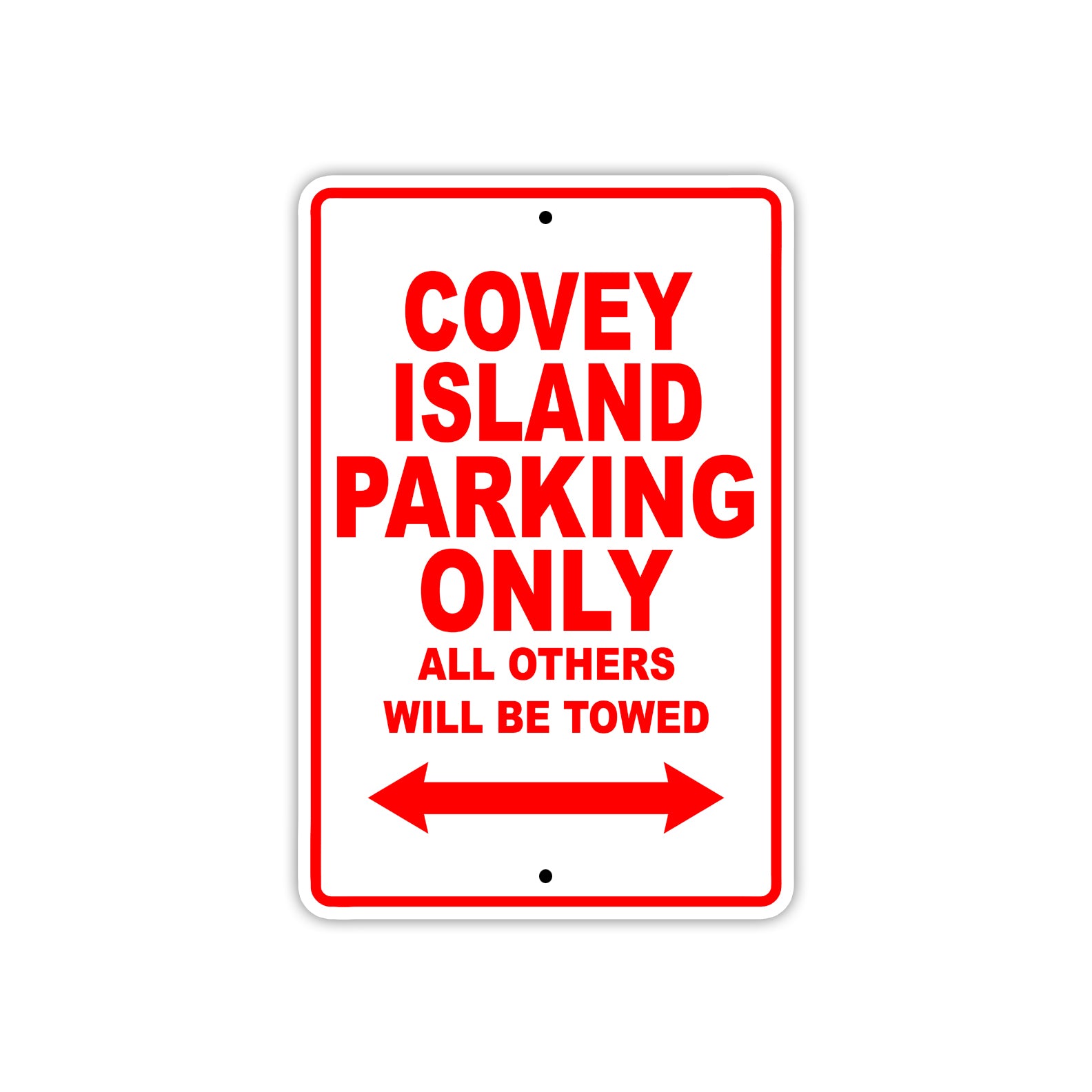 Covey Island Boats Parking Only All Others Will Be Towed Sea Ocean Beach Lake Aluminum Metal Sign Plate