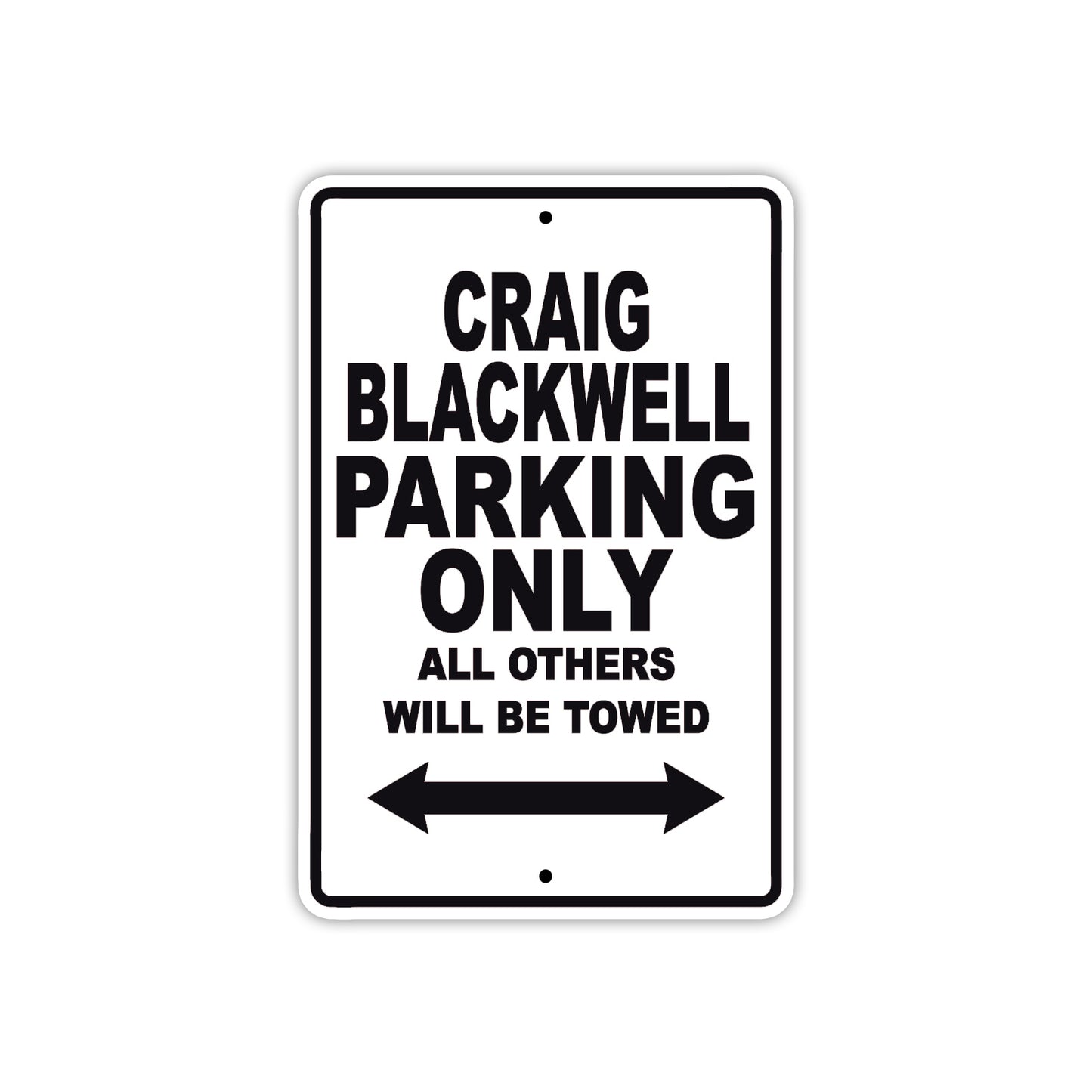 Craig Blackwell Boats Parking Only All Others Will Be Towed Sea Ocean Beach Lake Aluminum Metal Sign Plate