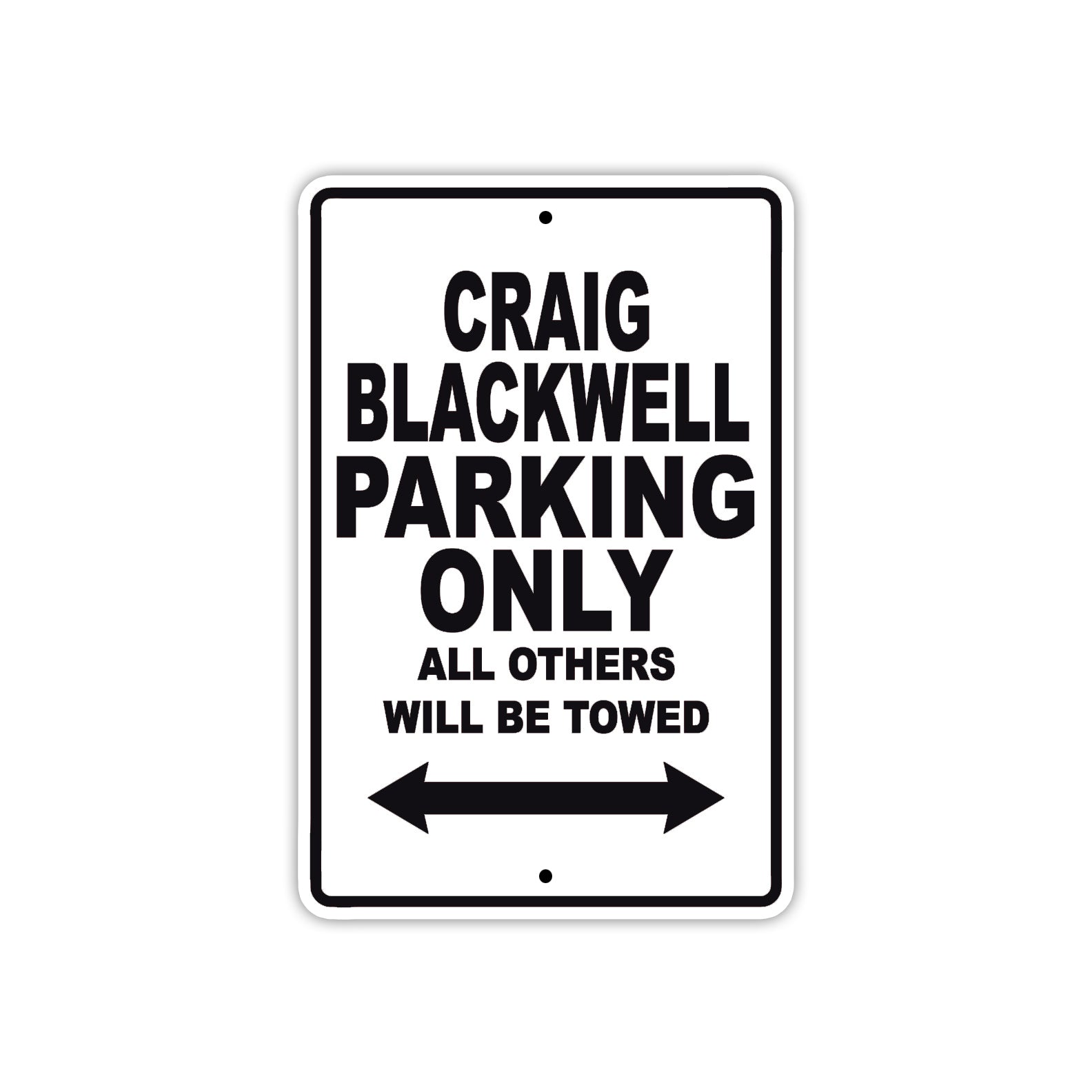 Craig Blackwell Boats Parking Only All Others Will Be Towed Sea Ocean Beach Lake Aluminum Metal Sign Plate