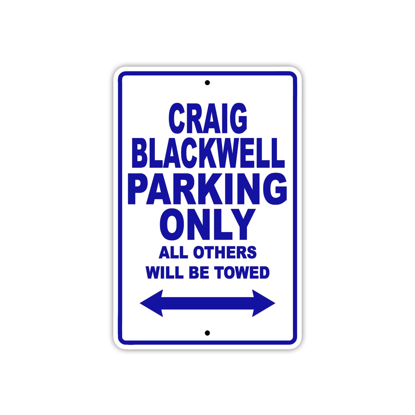 Craig Blackwell Boats Parking Only All Others Will Be Towed Sea Ocean Beach Lake Aluminum Metal Sign Plate